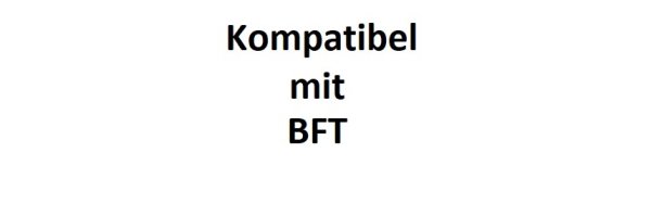Kompatibel mit BFT